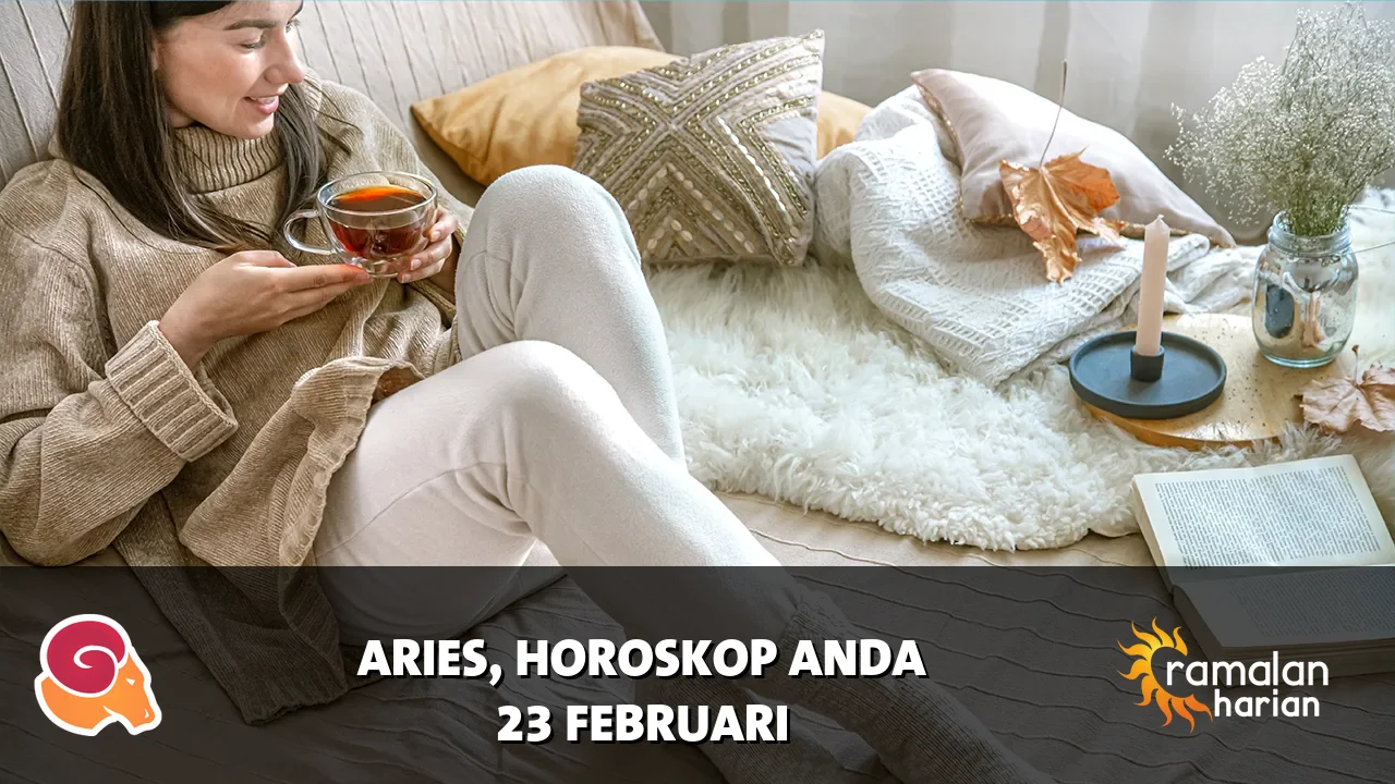 Horoskop Aries untuk Senin, 23 Februari 2026