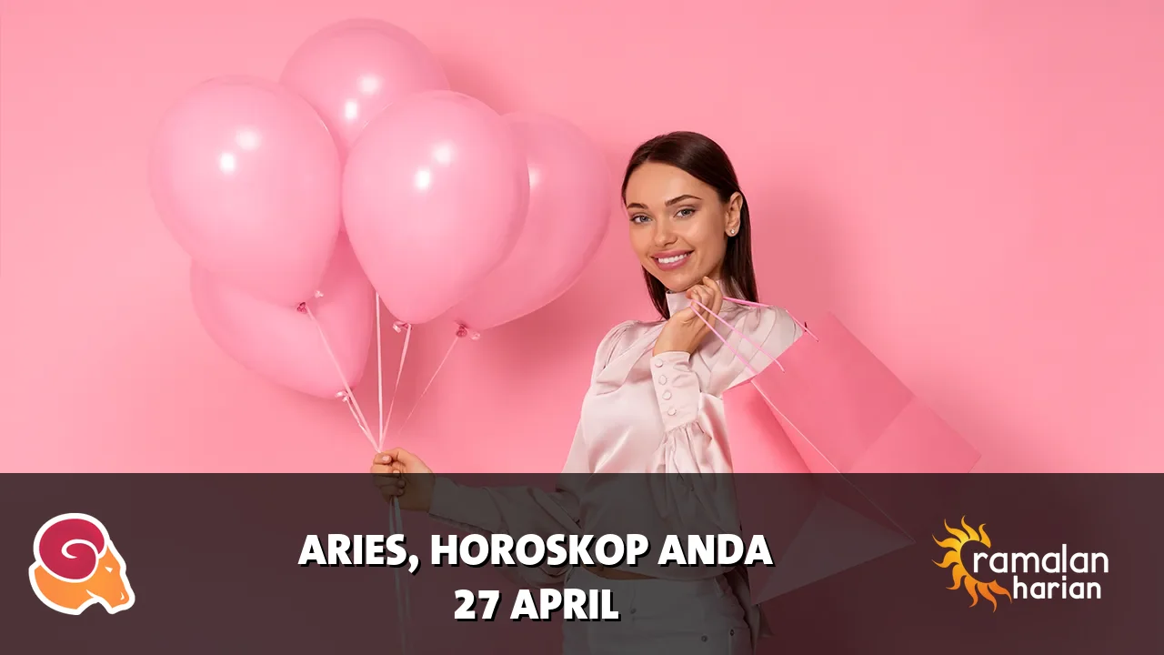 Horoskop Aries untuk Senin, 27 April 2026