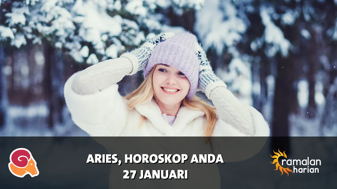 Horoskop Aries untuk Selasa, 27 Januari 2026