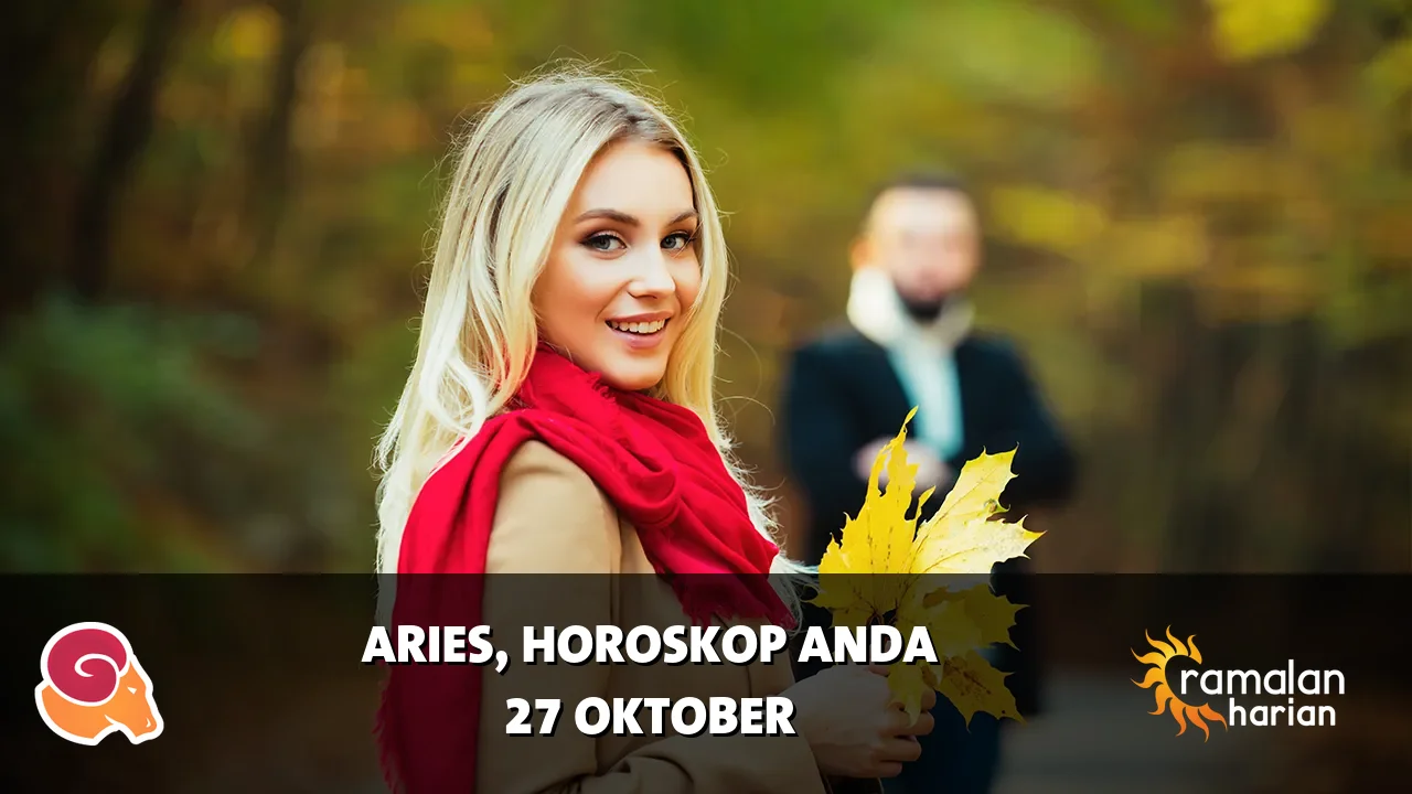 Horoskop Aries untuk Selasa, 27 Oktober 2026