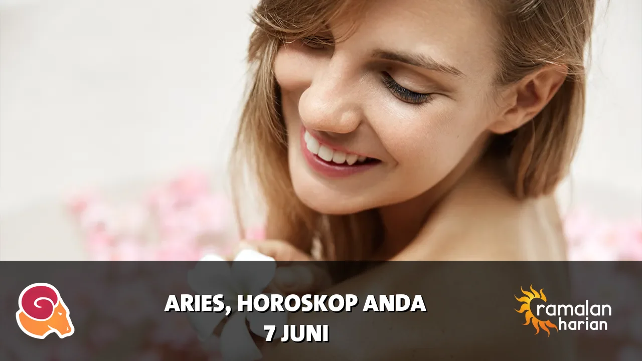 Horoskop Aries untuk Minggu, 7 Juni 2026