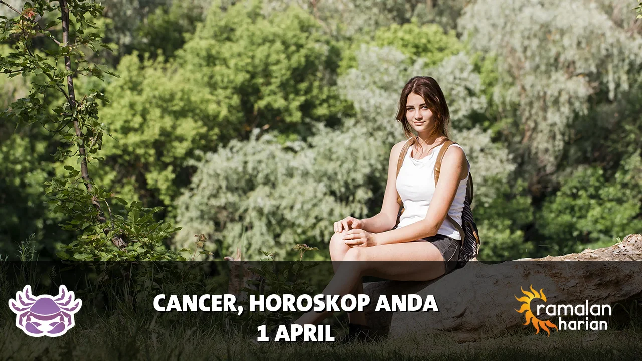 Horoskop Cancer untuk Rabu, 1 April 2026