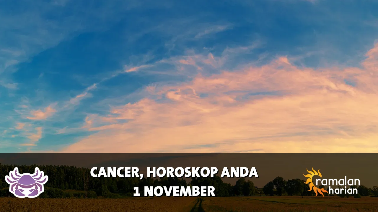 Horoskop Cancer untuk Minggu, 1 November 2026