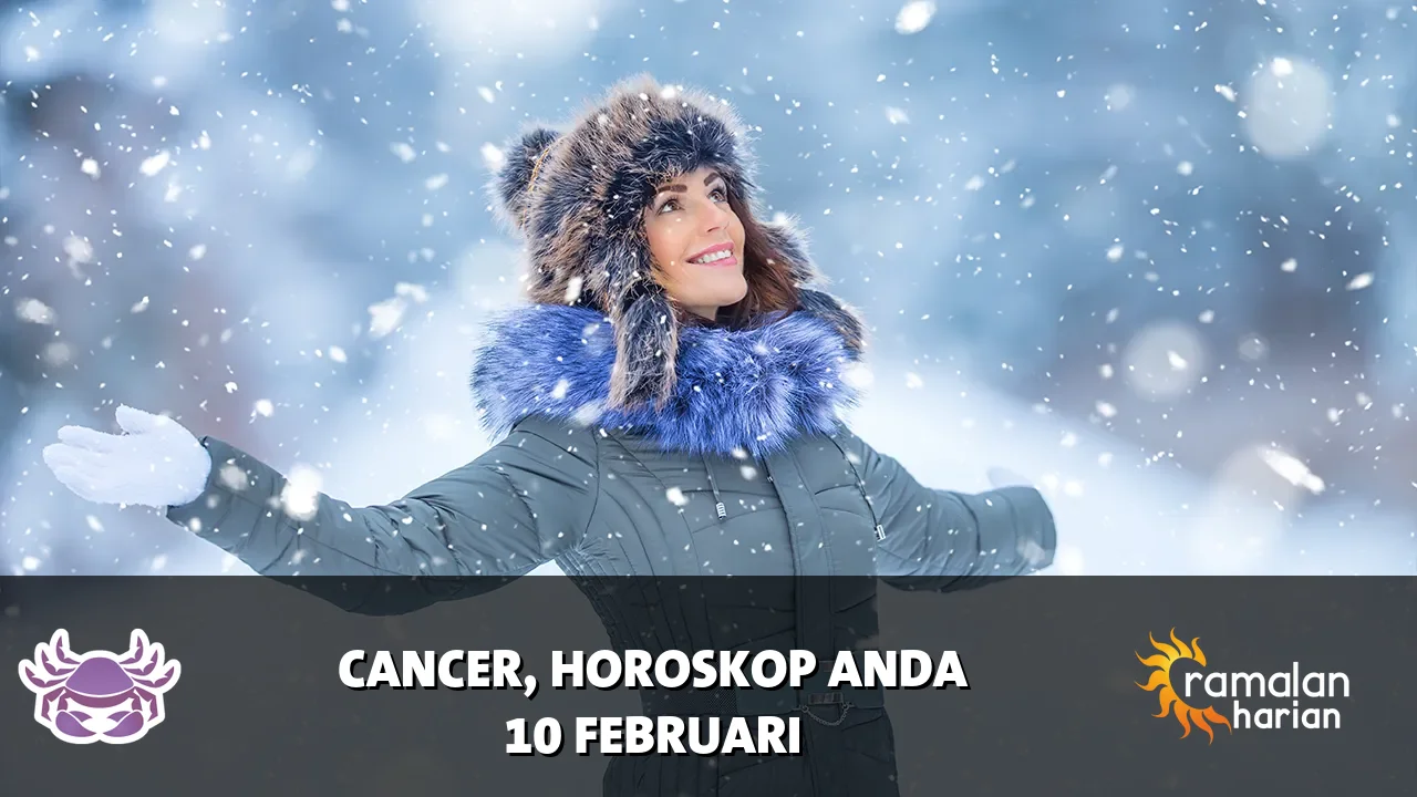 Horoskop Cancer untuk Selasa, 10 Februari 2026