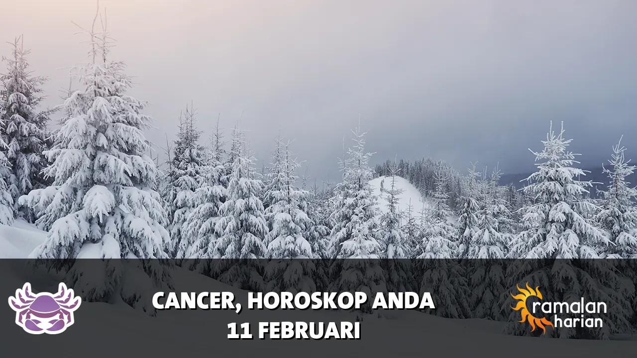 Horoskop Cancer untuk Rabu, 11 Februari 2026