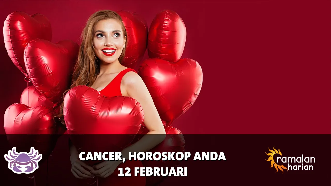 Horoskop Cancer untuk Kamis, 12 Februari 2026