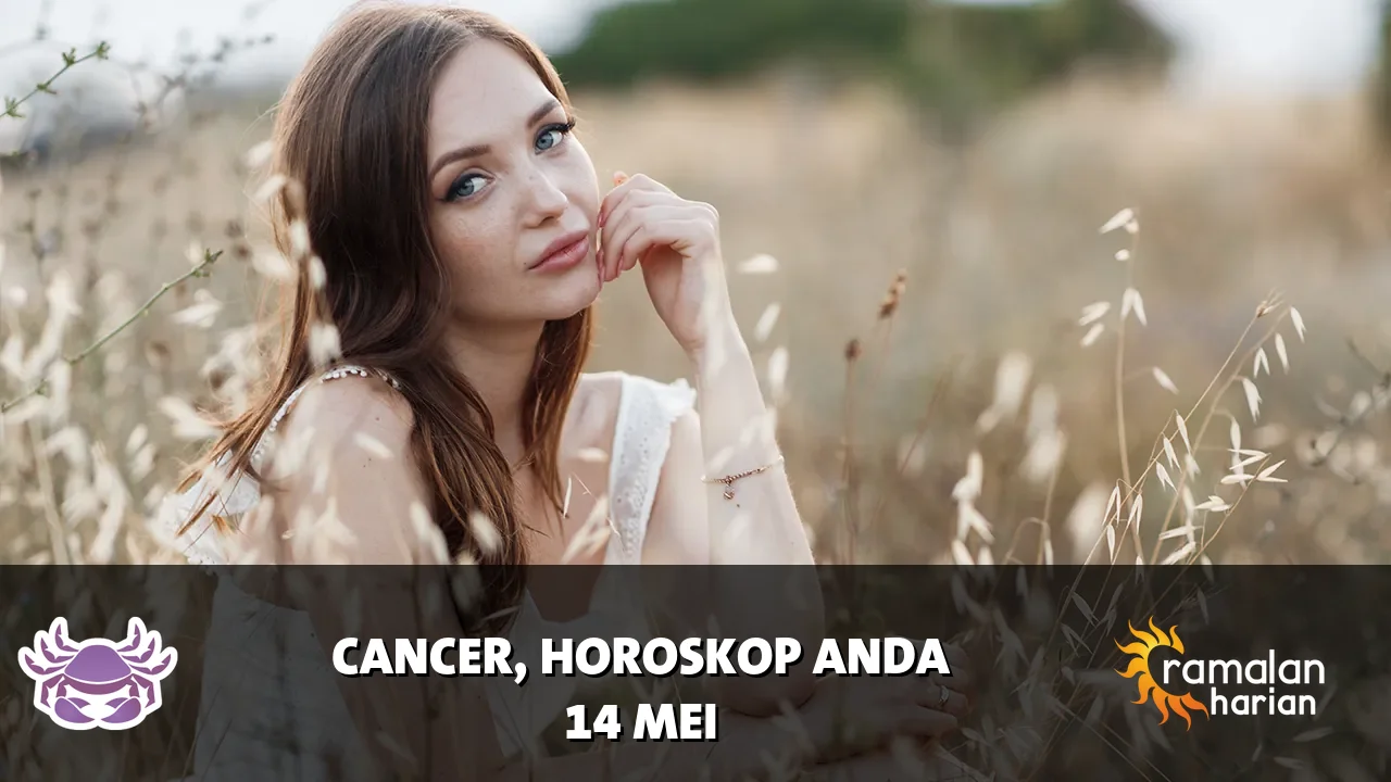 Horoskop Cancer untuk Kamis, 14 Mei 2026