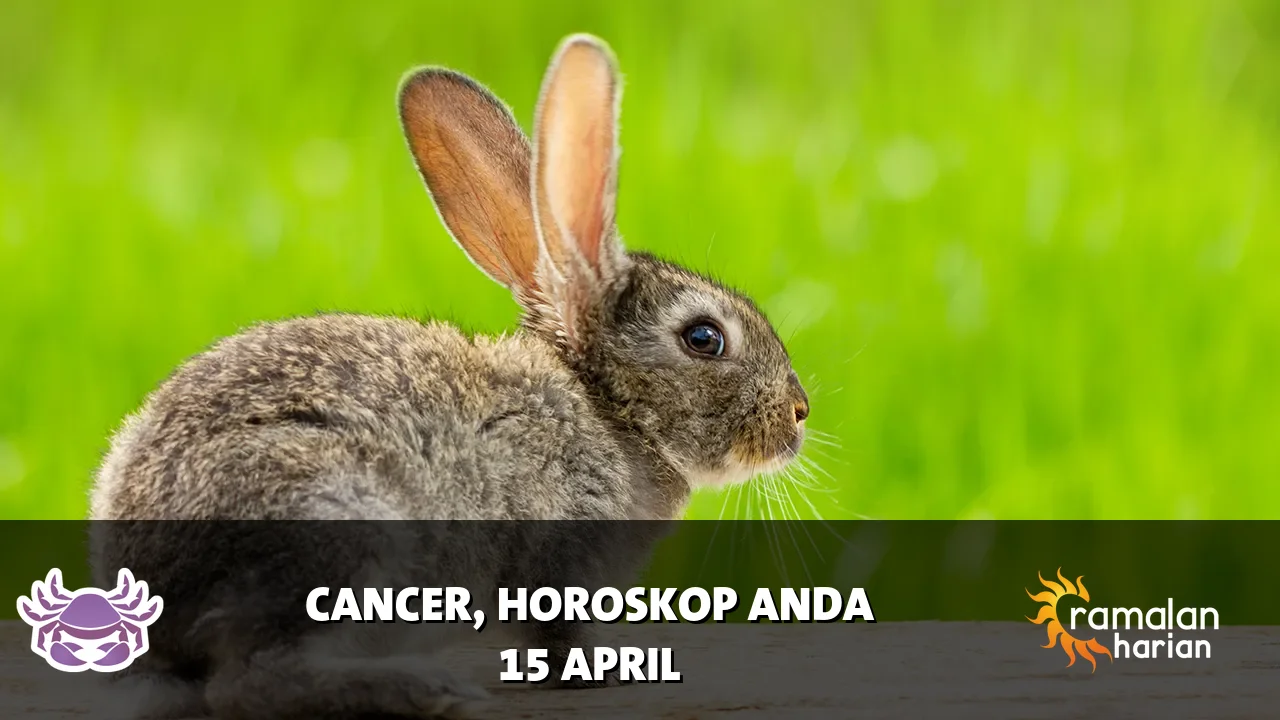 Horoskop Cancer untuk Rabu, 15 April 2026