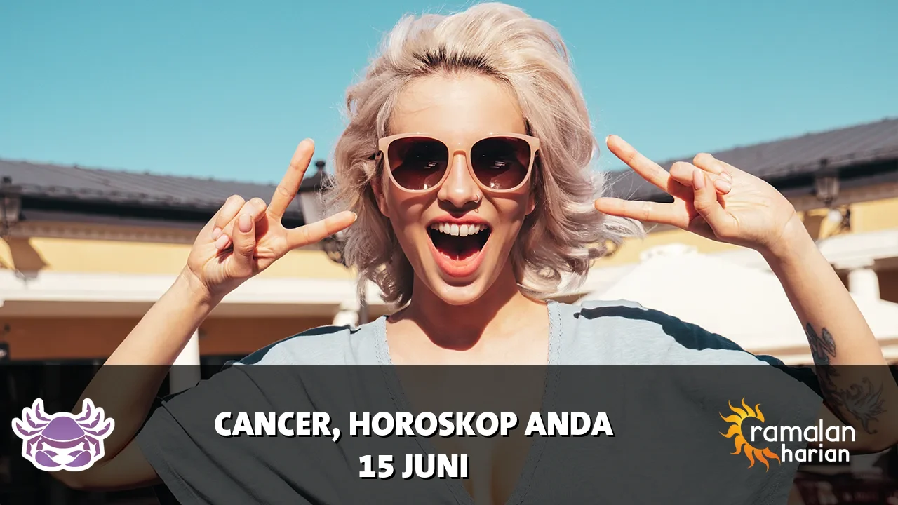 Horoskop Cancer untuk Senin, 15 Juni 2026