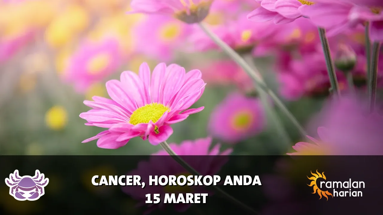 Horoskop Cancer untuk Minggu, 15 Maret 2026