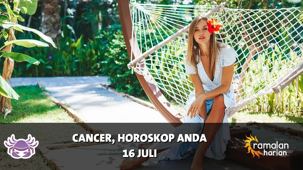 Horoskop Cancer untuk Kamis, 16 Juli 2026