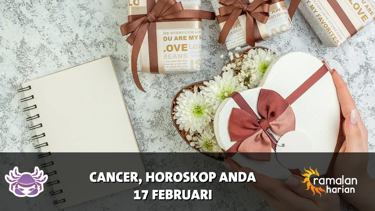 Horoskop Cancer untuk Selasa, 17 Februari 2026