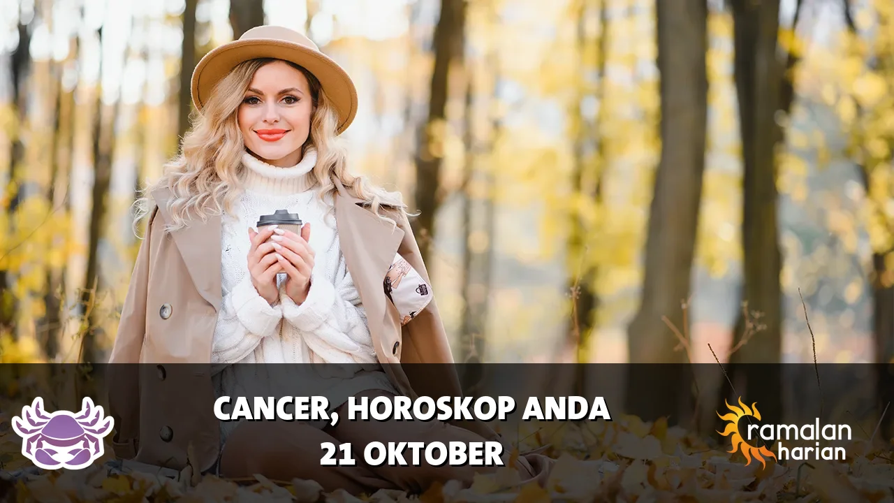 Horoskop Cancer untuk Rabu, 21 Oktober 2026