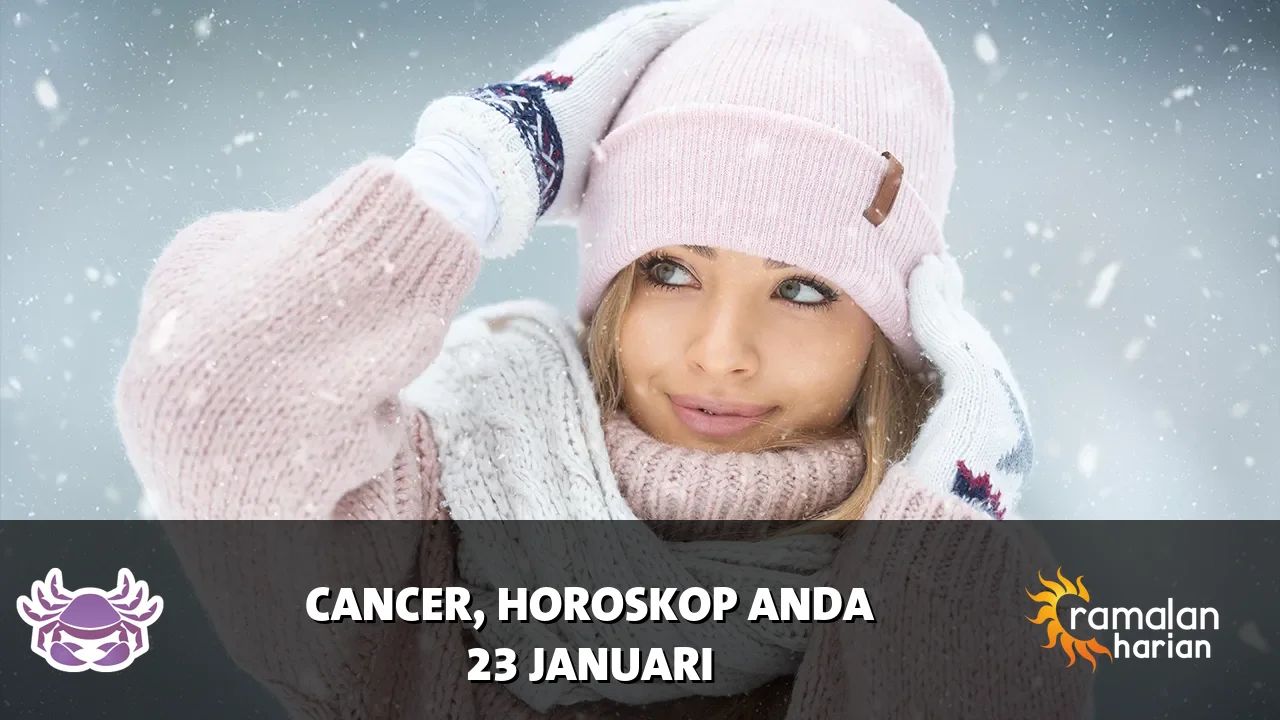 Horoskop Cancer untuk Jumat, 23 Januari 2026