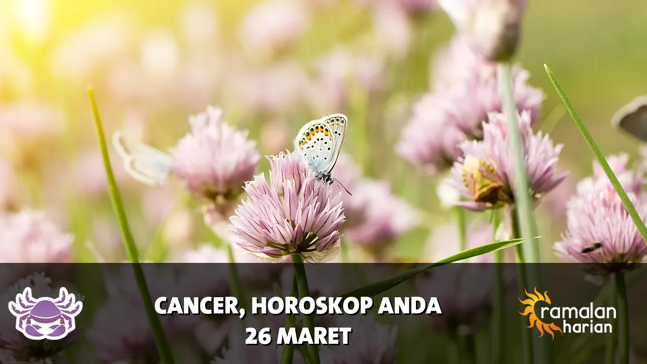 Horoskop Cancer untuk Kamis, 26 Maret 2026