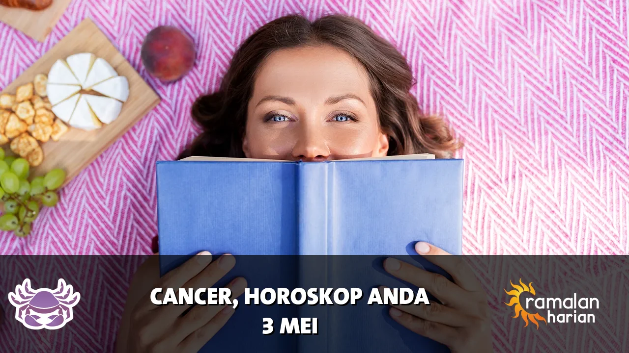 Horoskop Cancer untuk Minggu, 3 Mei 2026