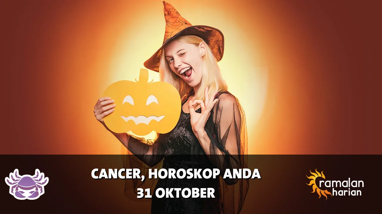 Horoskop Cancer untuk Sabtu, 31 Oktober 2026