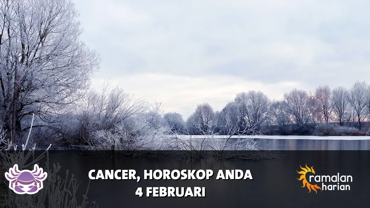 Horoskop Cancer untuk Rabu, 4 Februari 2026