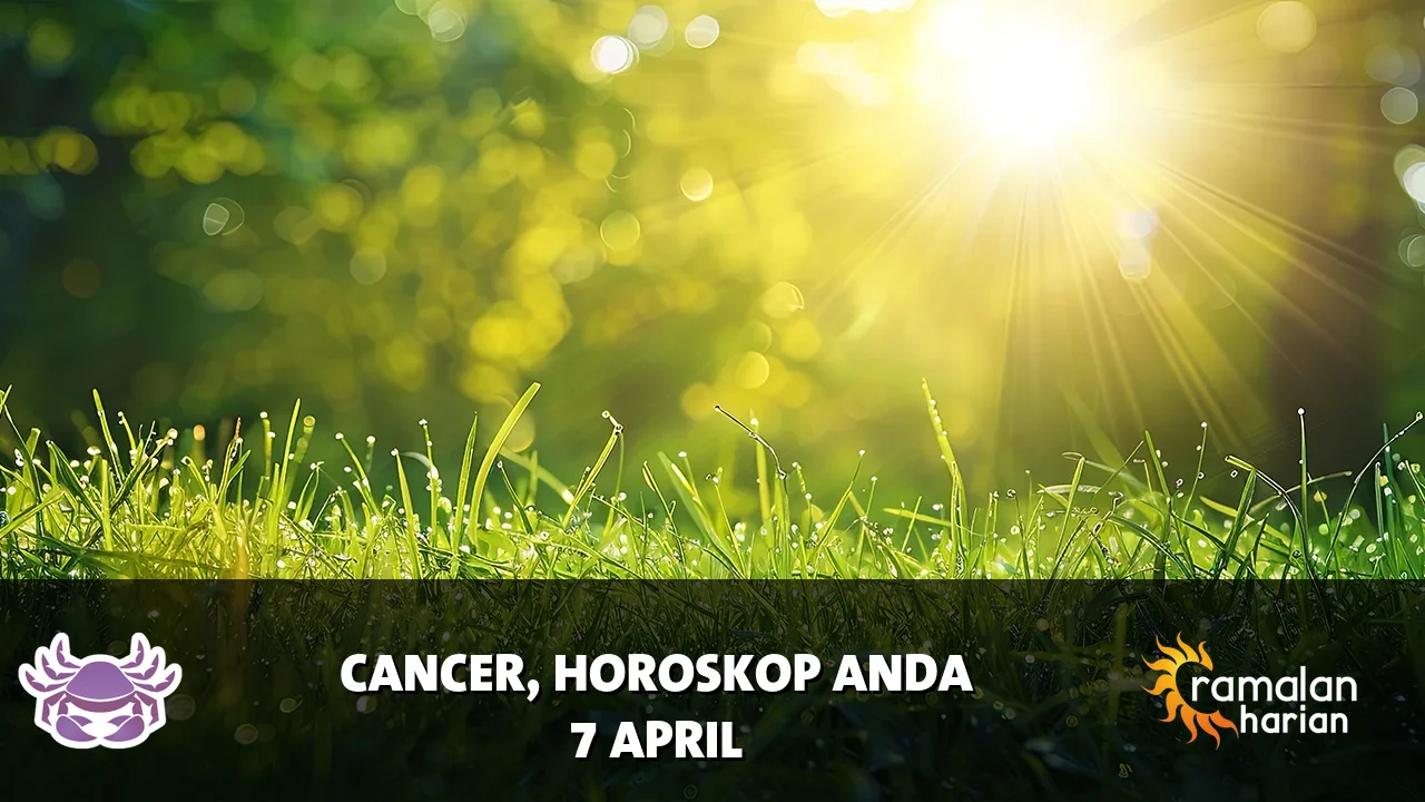 Horoskop Cancer untuk Selasa, 7 April 2026