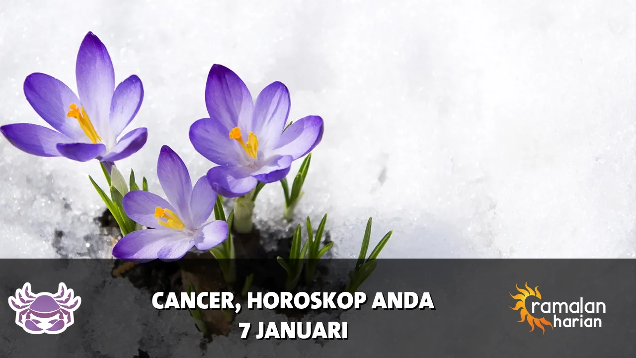 Horoskop Cancer untuk Rabu, 7 Januari 2026