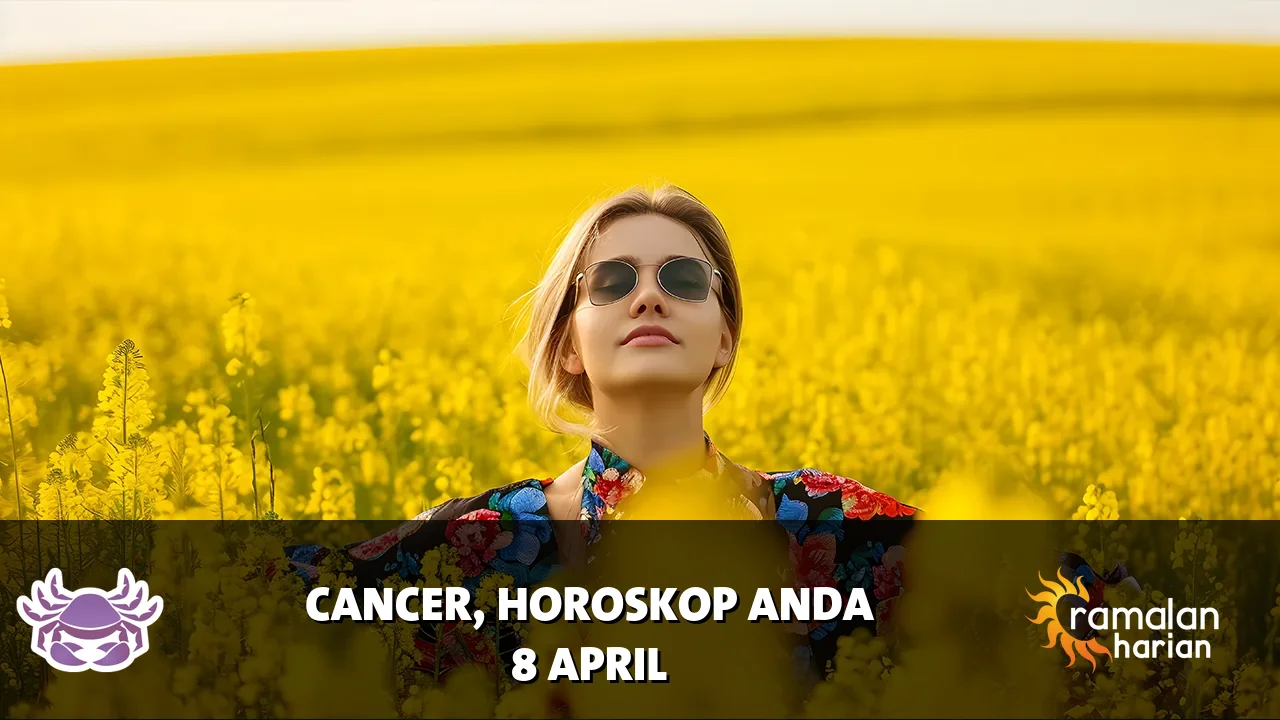 Horoskop Cancer untuk Rabu, 8 April 2026