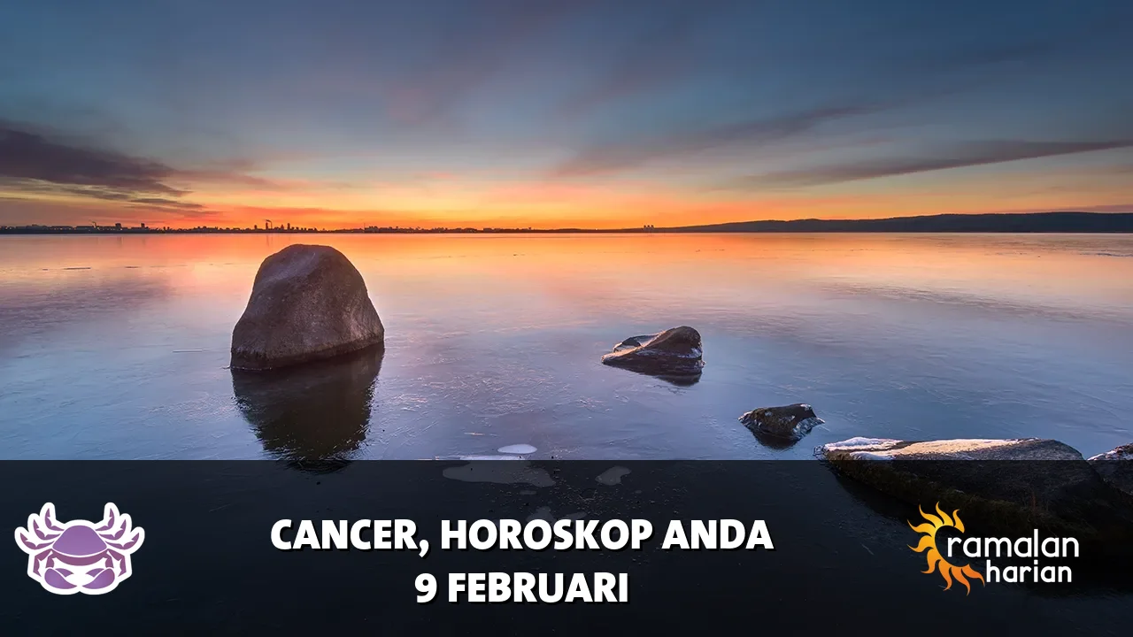 Horoskop Cancer untuk Senin, 9 Februari 2026