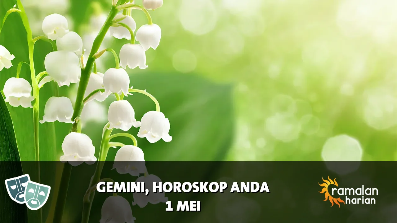 Horoskop Gemini untuk Jumat, 1 Mei 2026