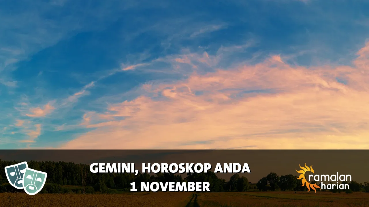 Horoskop Gemini untuk Minggu, 1 November 2026