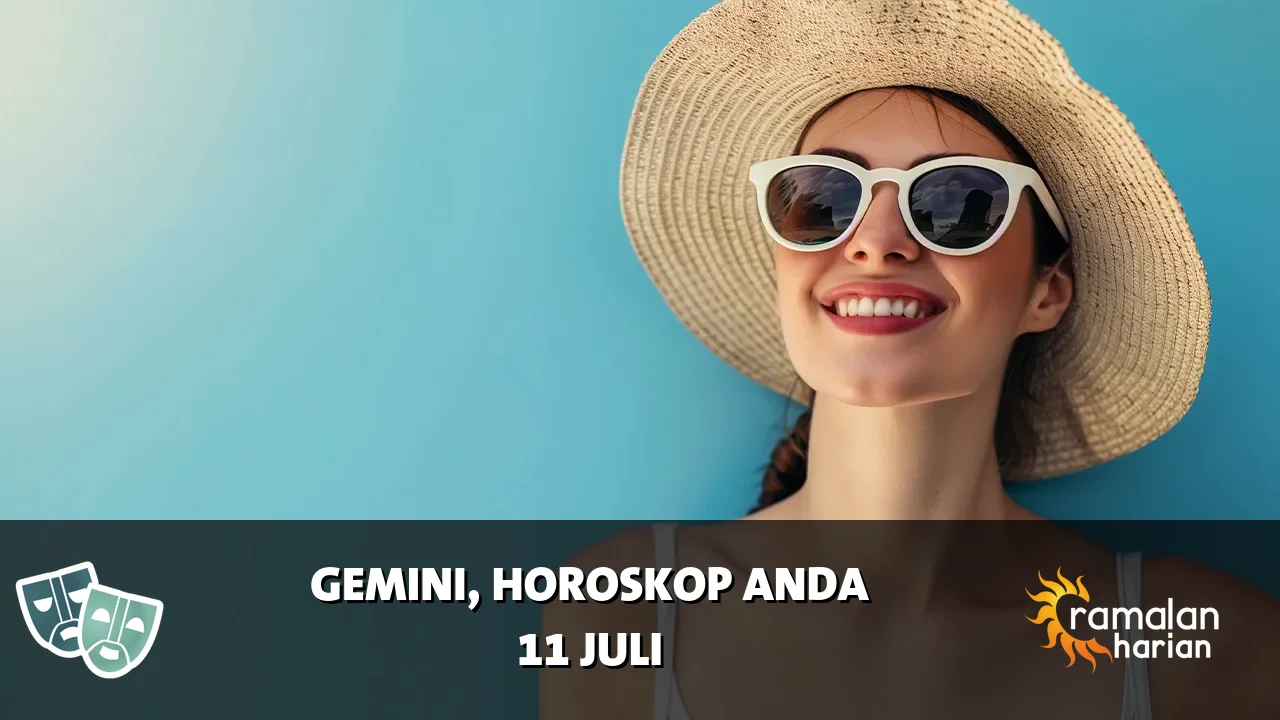 Horoskop Gemini untuk Sabtu, 11 Juli 2026