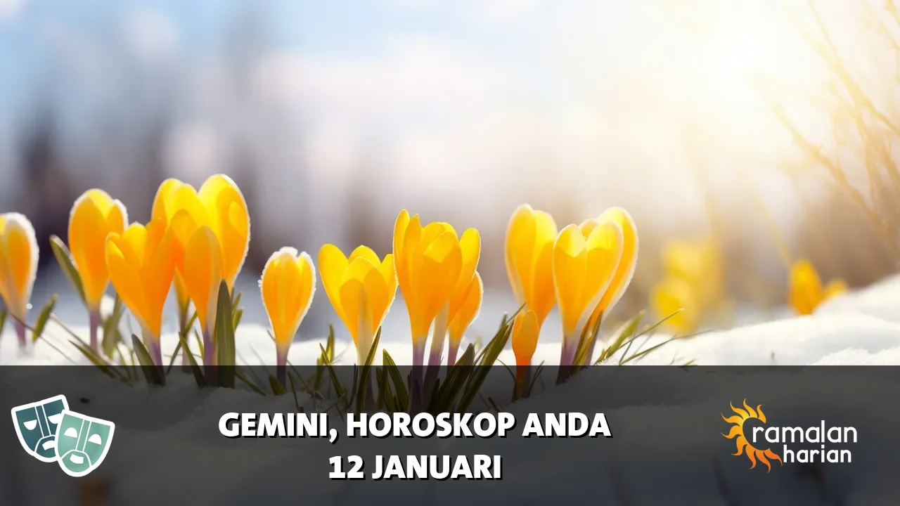 Horoskop Gemini untuk Senin, 12 Januari 2026