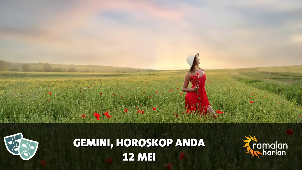 Horoskop Gemini untuk Selasa, 12 Mei 2026