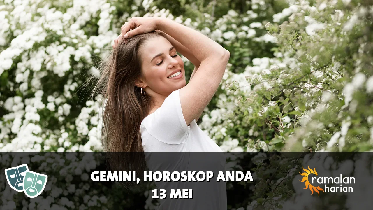 Horoskop Gemini untuk Rabu, 13 Mei 2026