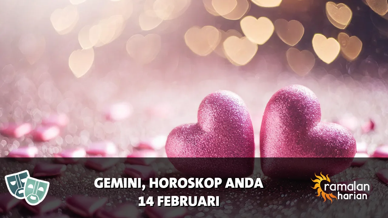 Horoskop Gemini untuk Sabtu, 14 Februari 2026