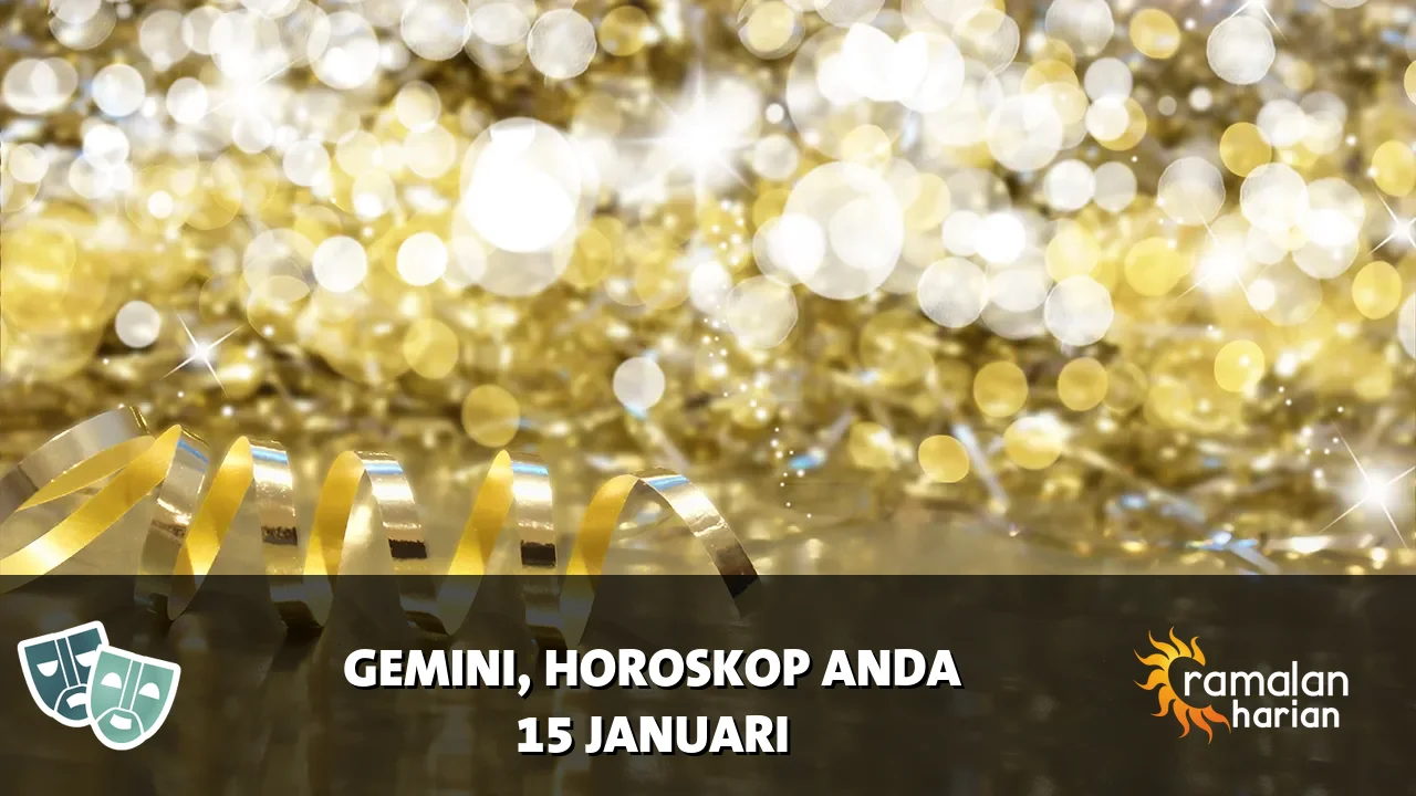 Horoskop Gemini untuk Kamis, 15 Januari 2026