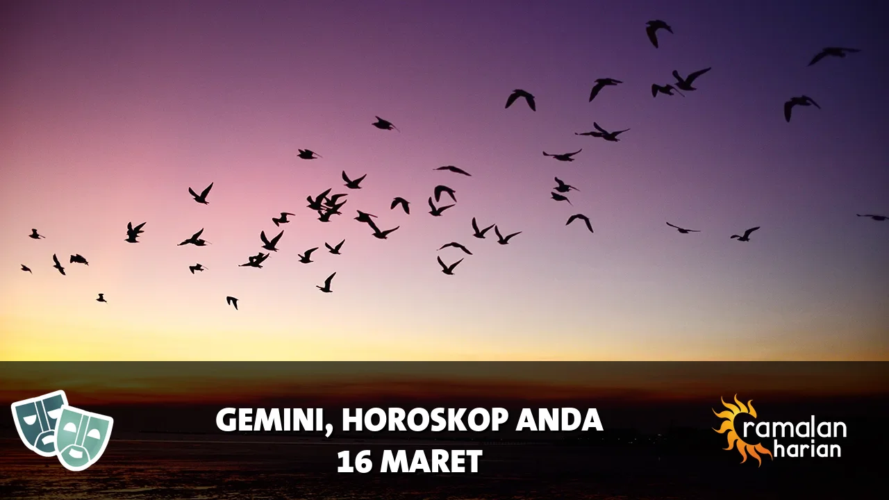 Horoskop Gemini untuk Senin, 16 Maret 2026