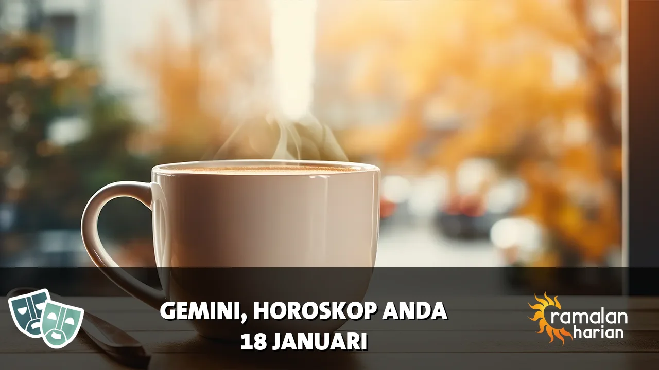 Horoskop Gemini untuk Minggu, 18 Januari 2026