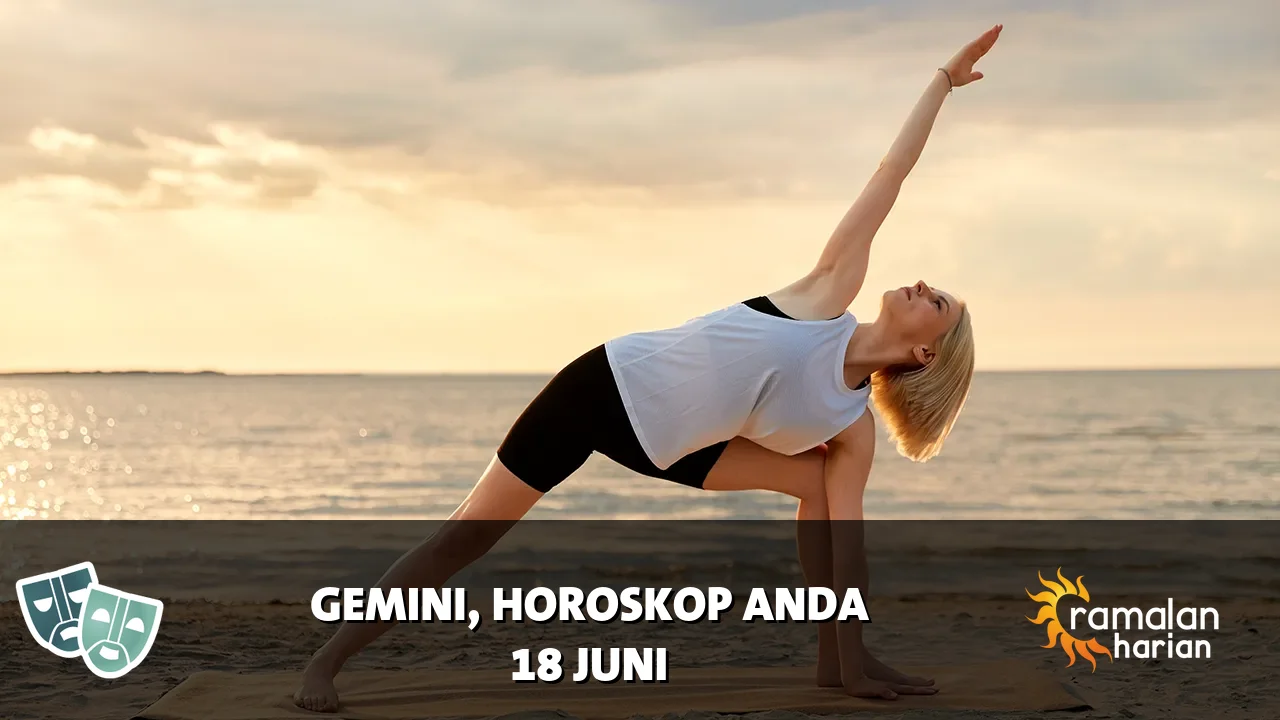 Horoskop Gemini untuk Kamis, 18 Juni 2026
