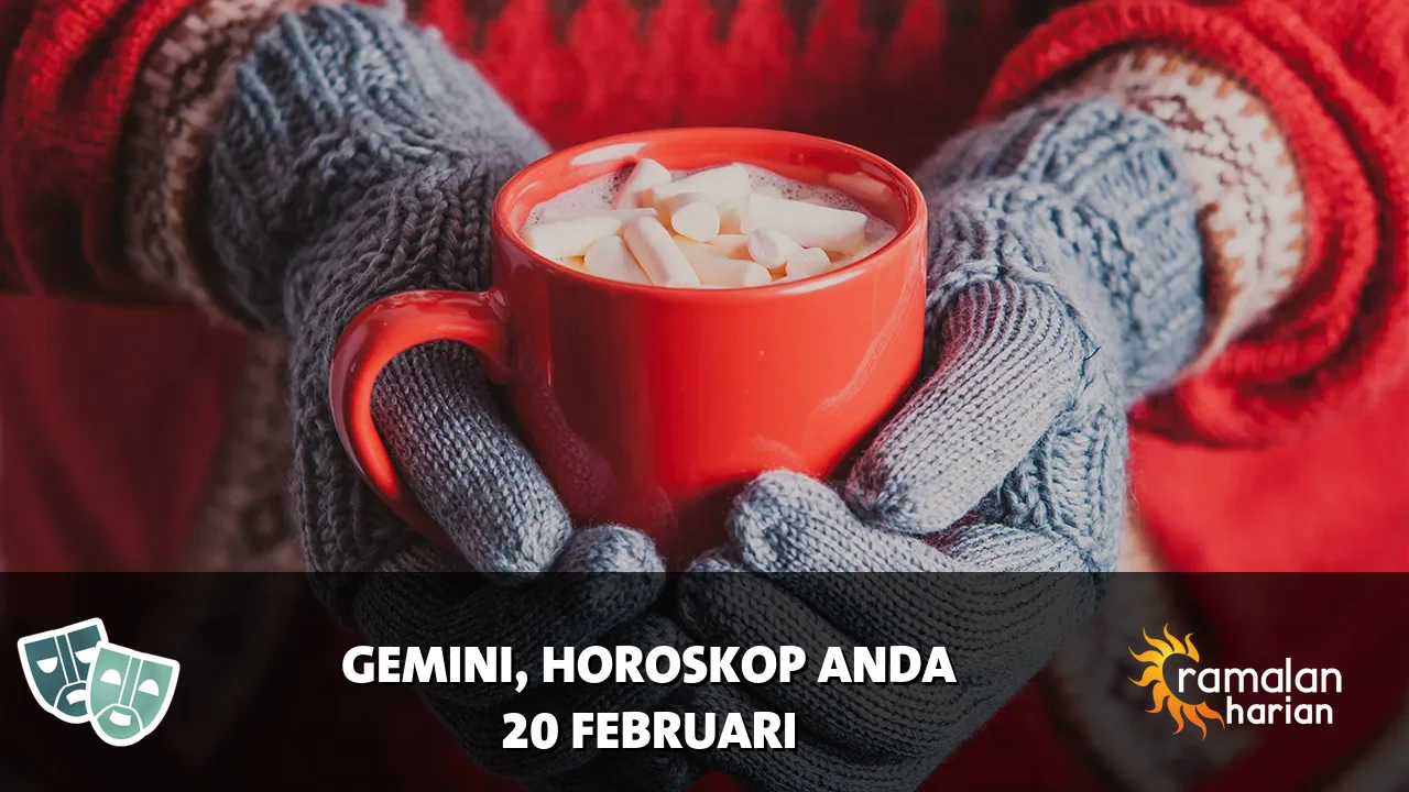 Horoskop Gemini untuk Jumat, 20 Februari 2026