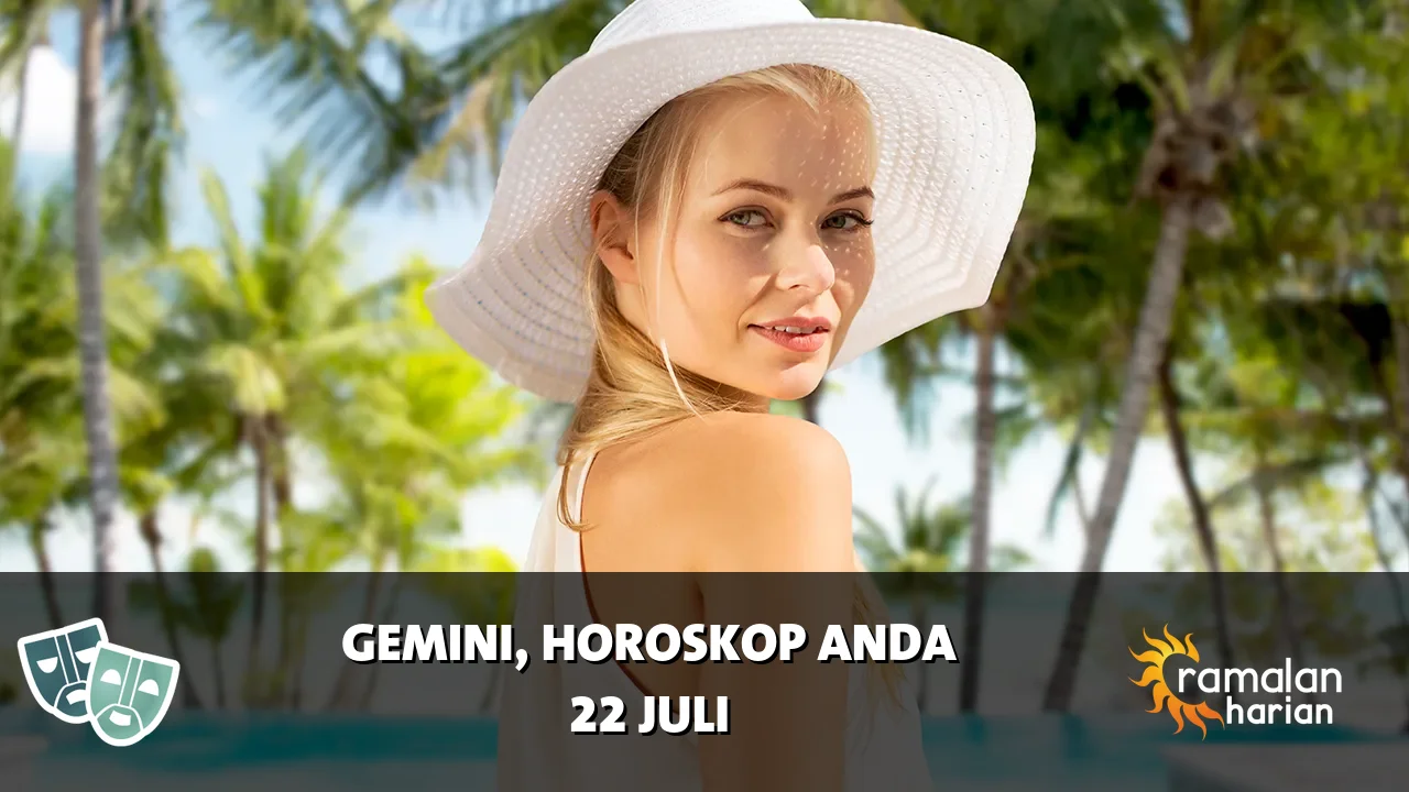 Horoskop Gemini untuk Rabu, 22 Juli 2026