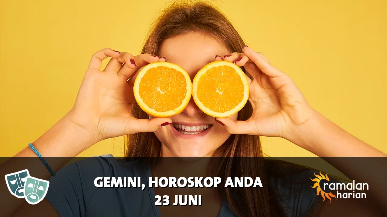 Horoskop Gemini untuk Selasa, 23 Juni 2026