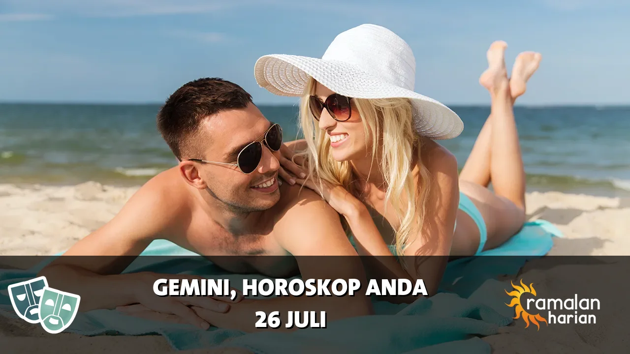Horoskop Gemini untuk Minggu, 26 Juli 2026