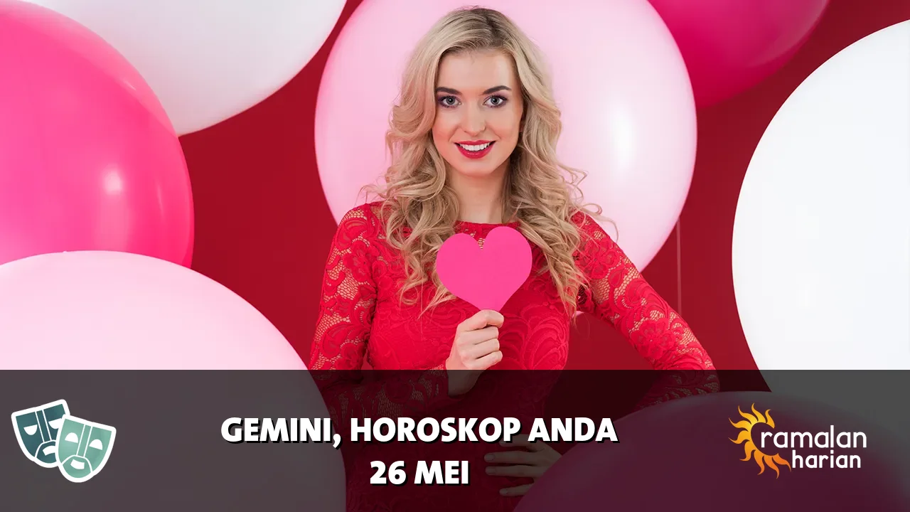 Horoskop Gemini untuk Selasa, 26 Mei 2026