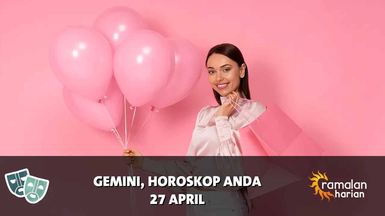 Horoskop Gemini untuk Senin, 27 April 2026