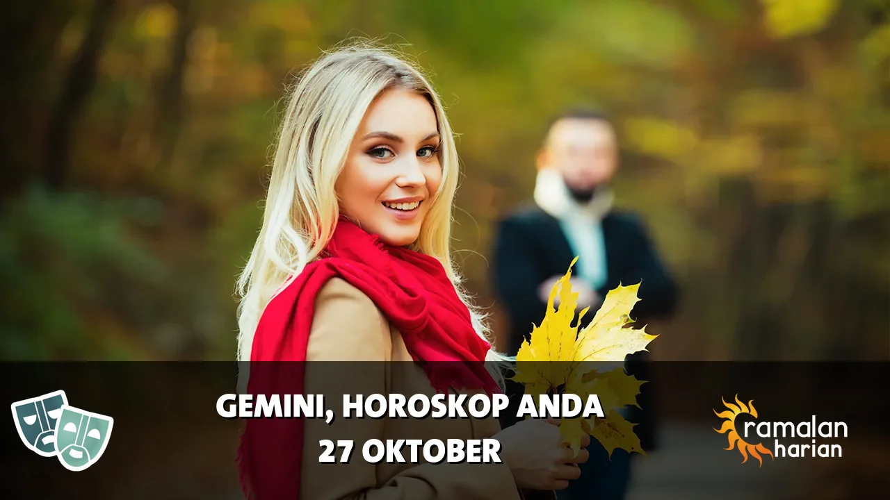 Horoskop Gemini untuk Selasa, 27 Oktober 2026