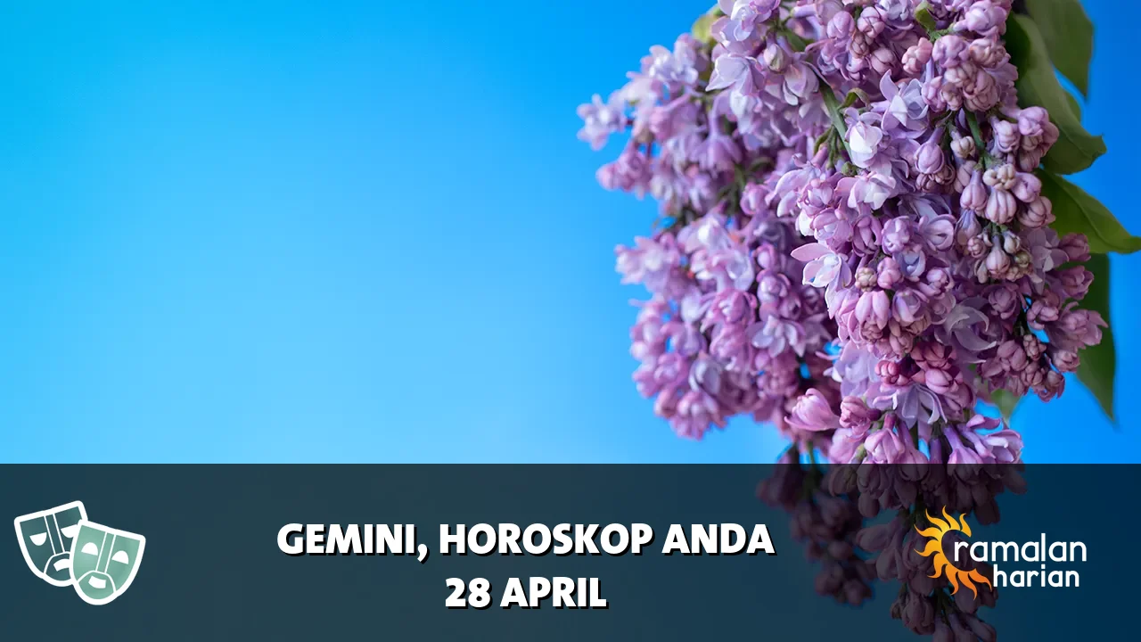 Horoskop Gemini untuk Selasa, 28 April 2026