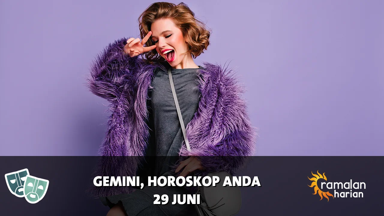 Horoskop Gemini untuk Senin, 29 Juni 2026