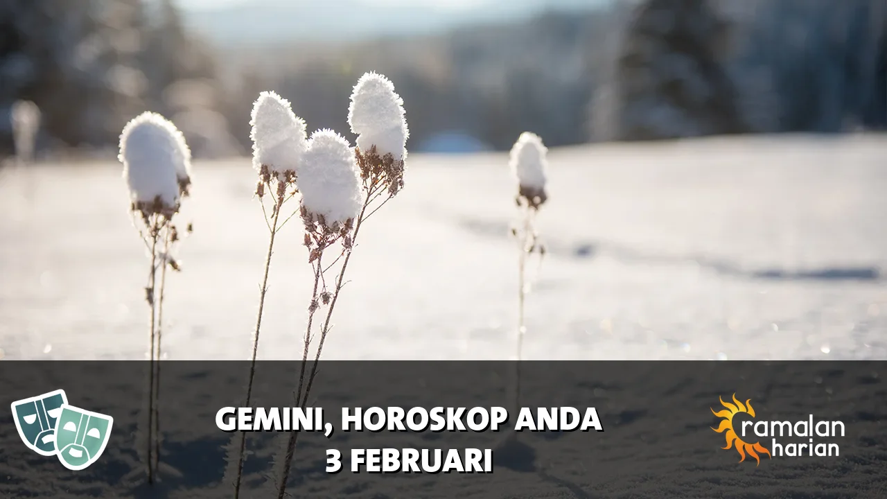 Horoskop Gemini untuk Selasa, 3 Februari 2026