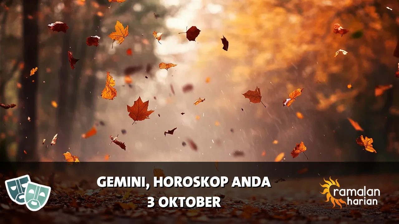 Horoskop Gemini untuk Sabtu, 3 Oktober 2026