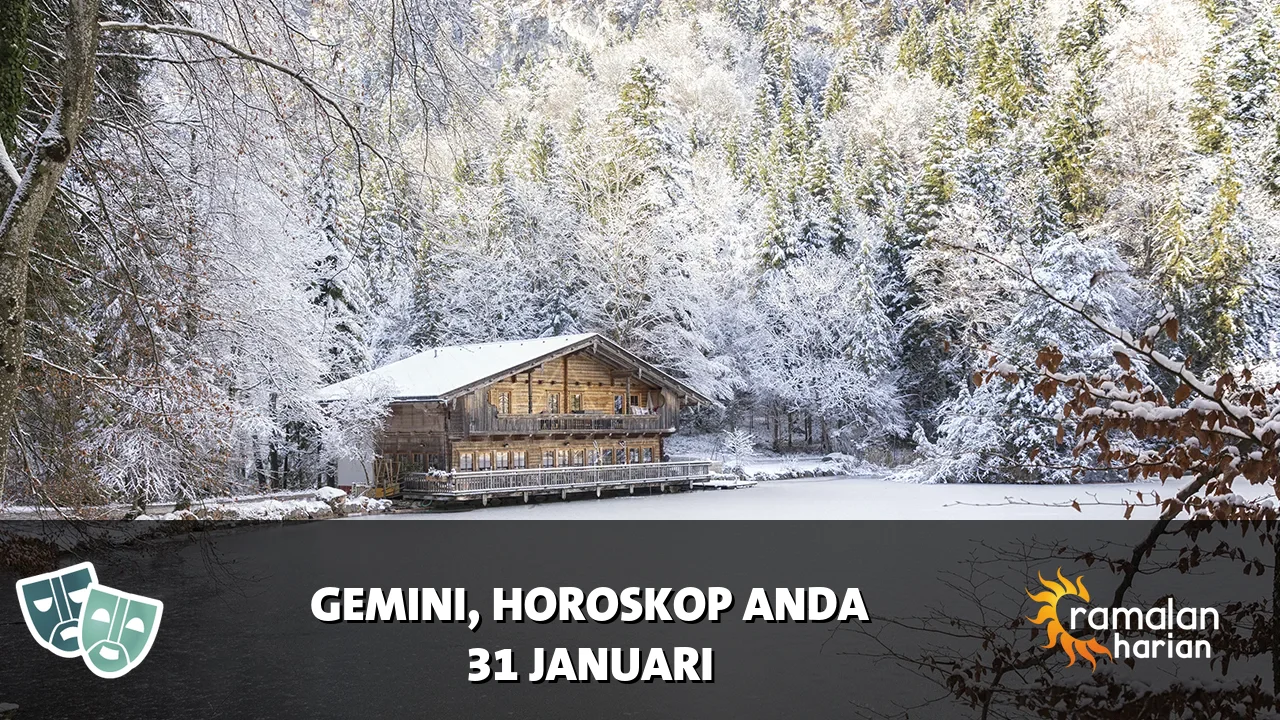 Horoskop Gemini untuk Sabtu, 31 Januari 2026