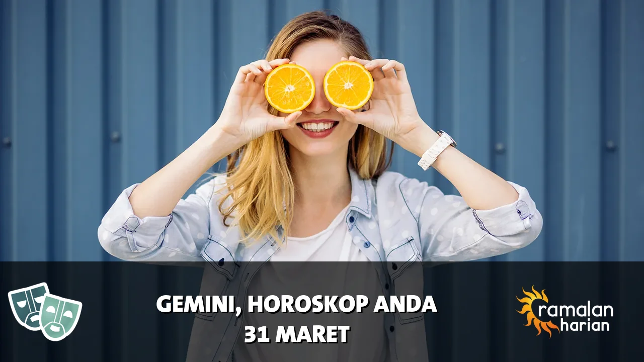 Horoskop Gemini untuk Selasa, 31 Maret 2026